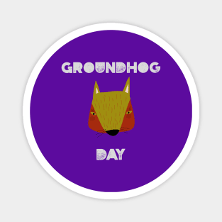 Groundhog Day Magnet
